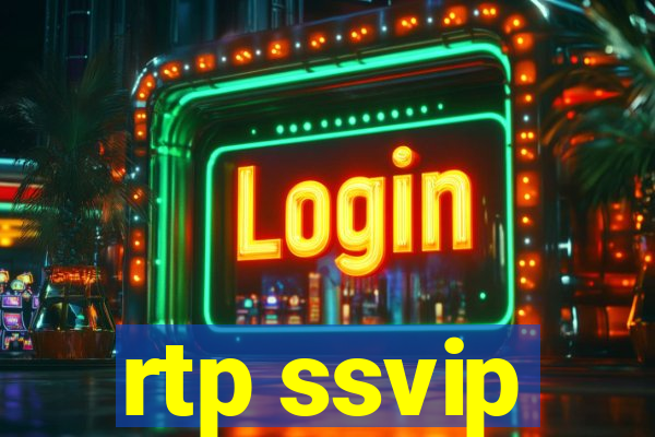 rtp ssvip